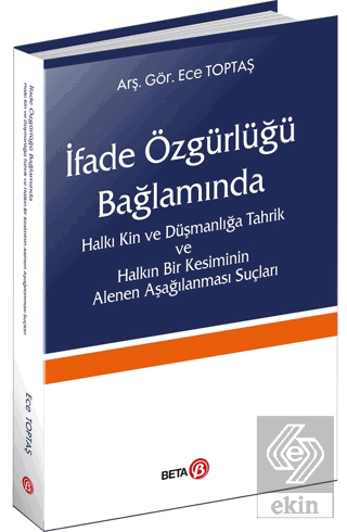 İfade Özgürlüğü Bağlamında - Halkı Kin ve Düşmanlı