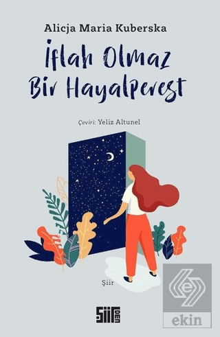 İflah Olmaz Bir Hayalperest