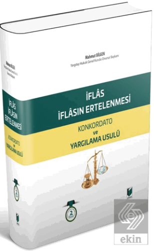 İflas, İflasın Ertelenmesi Konkordato ve Yargılama Usulü