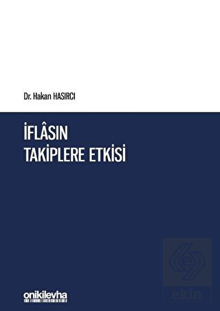 İflasın Takiplere Etkisi