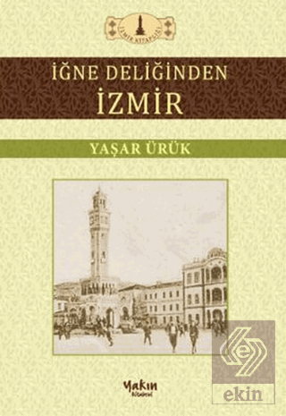 İğne Deliğinden İzmir