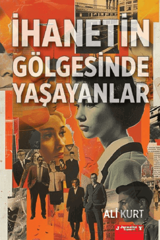 İhanetin Gölgesinde Yaşayanlar