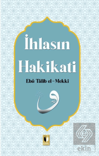 İhlasın Hakikati