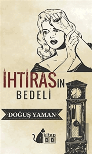 İhtirasın Bedeli