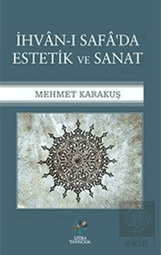 İhvan-ı Safa\'da Estetik ve Sanat