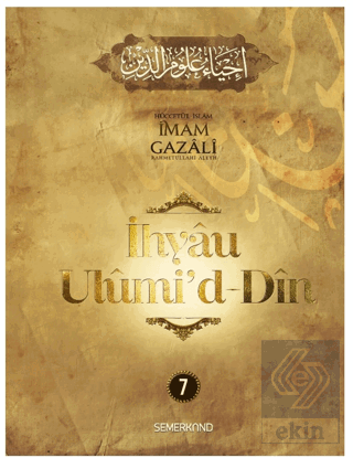 İhyau Ulumi'd-Din 7. Cilt