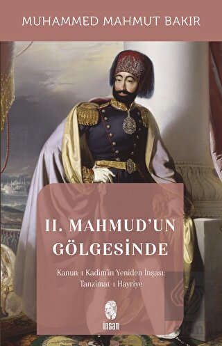 II. Mahmud'un Gölgesinde