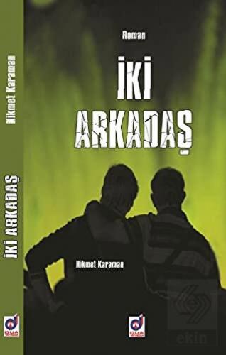 İki Arkadaş