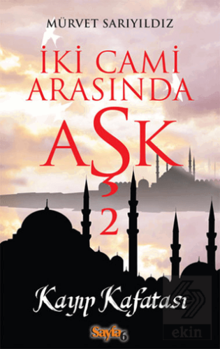 İki Cami Arasında Aşk 2