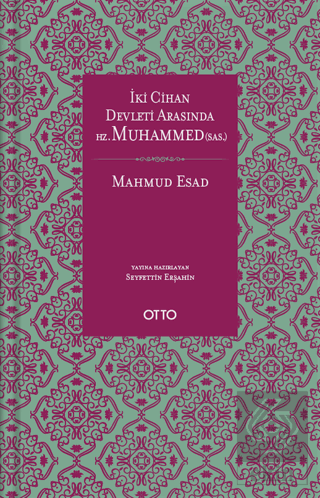 İki Cihan Devleti Arasında Hz. Muhammed (SAS)