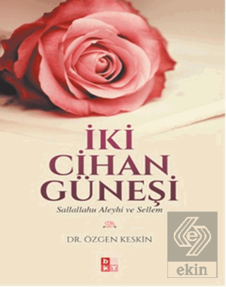 İki Cihan Güneşi