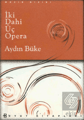 İki Dahi Üç Opera