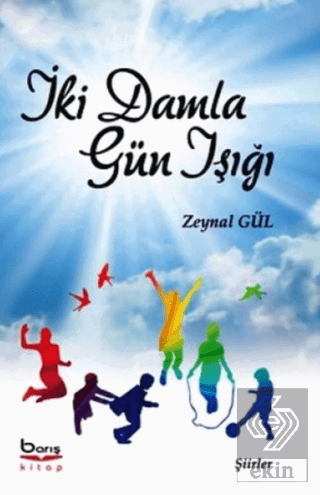 İki Damla Gün Işığı