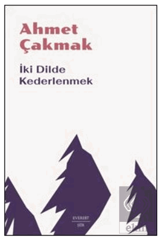 İki Dilde Kederlenmek