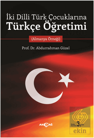 İki Dilli Türk Çocuklarına Türkçe Öğretimi