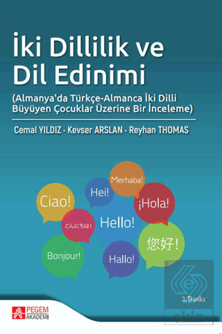 İki Dillilik ve Dil Edinimi (Almanya'da Türkçe-Alm