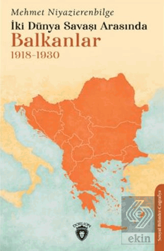 İki Dünya Savaşı Arasında Balkanlar 1918-1930