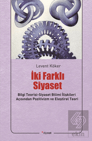 İki Farklı Siyaset