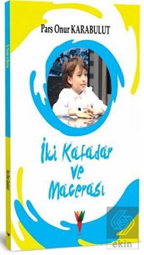 İki Kafadar ve Macerası