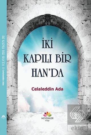 İki Kapılı Bir Han\'da