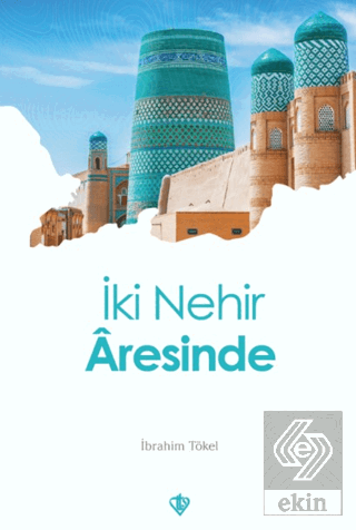 İki Nehir Aresinde