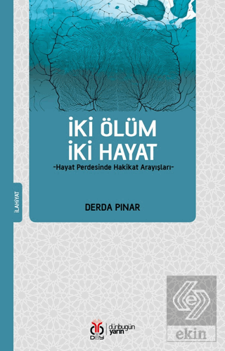 İki Ölüm İki Hayat