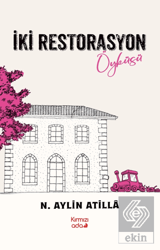 İki Restorasyon Öyküsü