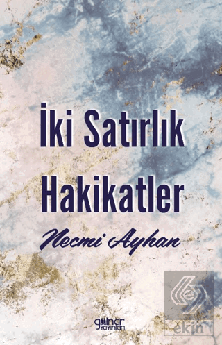 İki Satırlık Hakikatler