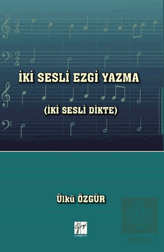 İki Sesli Ezgi Yazma (İki Sesli Dikte)