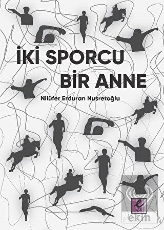 İki Sporcu Bir Anne