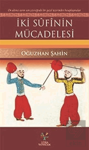 İki Sufinin Mücadelesi