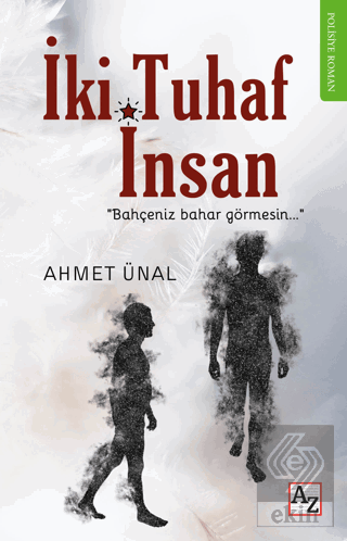 İki Tuhaf İnsan