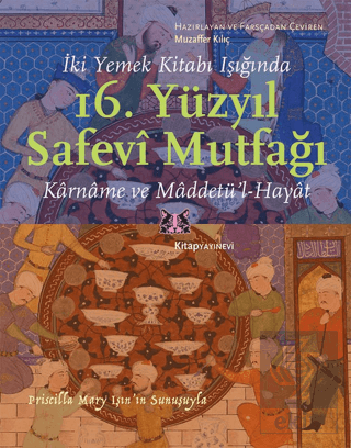 İki Yemek Kitabı Işığında 16. Yüzyıl Safevi Mutfağ