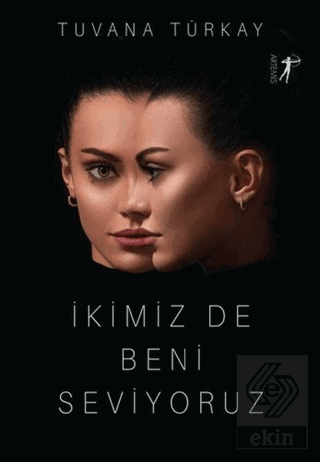 İkimiz De Beni Seviyoruz