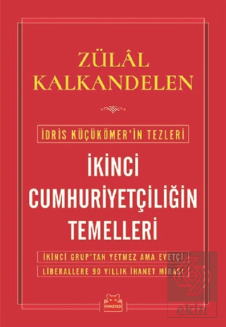 İkinci Cumhuriyetçiliğin Temelleri