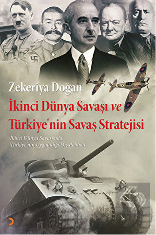 İkinci Dünya Savaşı ve Türkiye'nin Savaş Stratejis