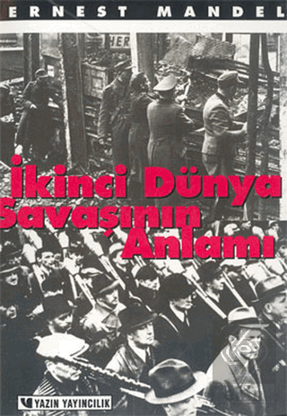 İkinci Dünya Savaşının Anlamı