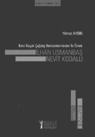 İkinci Kuşak Çağdaş Bestecilerimizden İki Örnek: İ