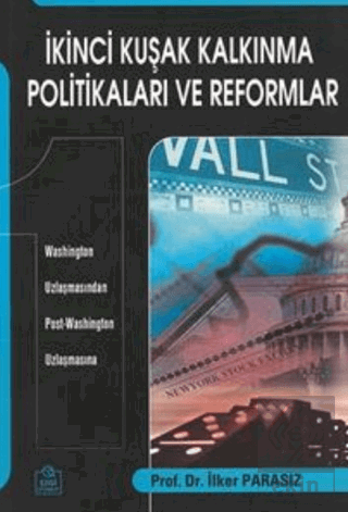 İkinci Kuşak Kalkınma Politikaları ve Reformlar