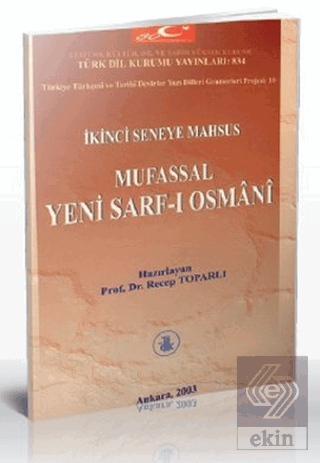 İkinci Seneye Mahsus Mufassal Yeni Sarf-ı Osmani