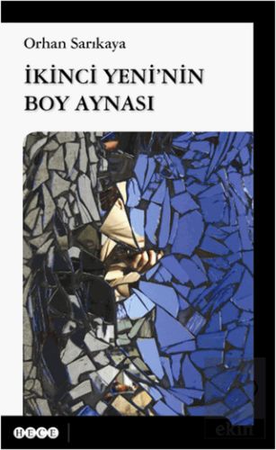 İkinci Yeni\'nin Boy Aynası