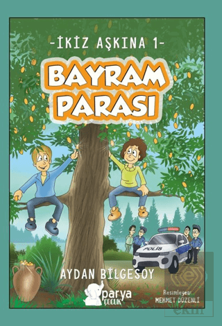 İkiz Aşkına 1 - Bayram Parası