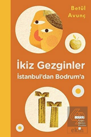 İkiz Gezginler: İstanbul\'dan Bodrum\'a