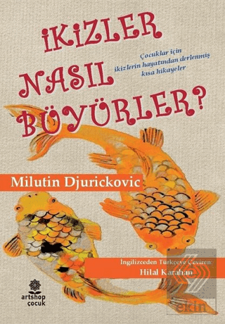 İkizler Nasıl Büyürler?