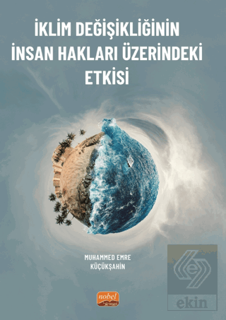 İklim Değişikliğinin İnsan Hakları Üzerindeki Etki