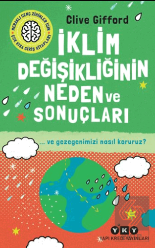 İklim Değişikliğinin Neden ve Sonuçları ve Gezegenimizi Nasıl Koruruz?