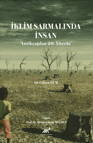 İklim Sarmalında İnsan - Antikçağdan 20. Yüzyıla