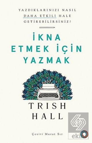 İkna Etmek İçin Yazmak