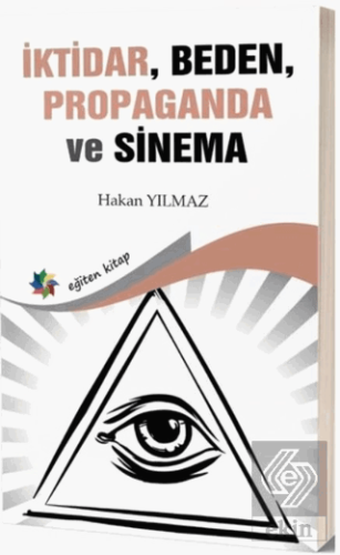 İktidar, Beden, Propaganda ve Sinema