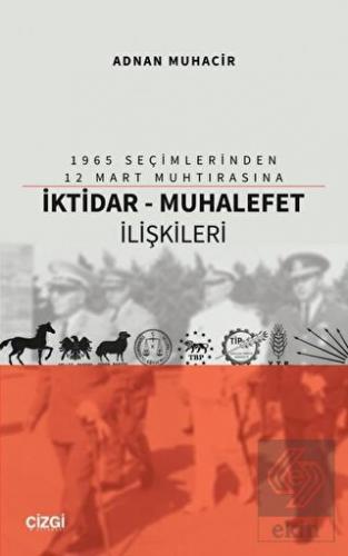 İktidar - Muhalefet İlişkileri